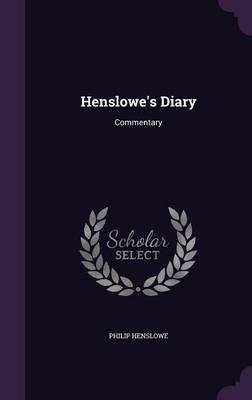 Henslowe's Diary: Commentary