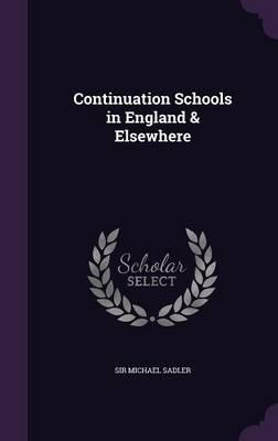 Continuation Schools in England & Elsewhere