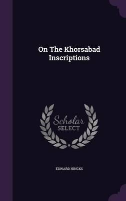 On the Khorsabad Inscriptions