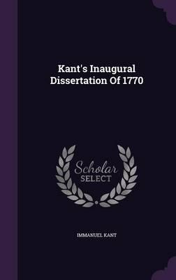 Kant's Inaugural Dissertation of 1770