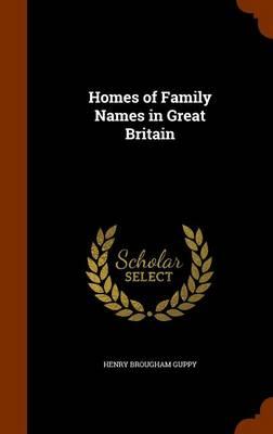 Homes of Family Names in Great Britain