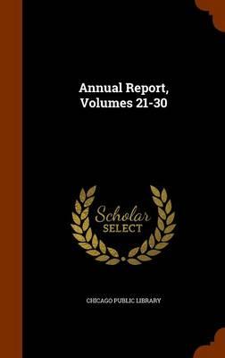 Annual Report, Volumes 21-30