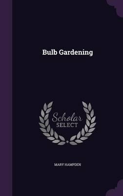 Bulb Gardening