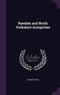 Ryedale and North Yorkshire Antiquities