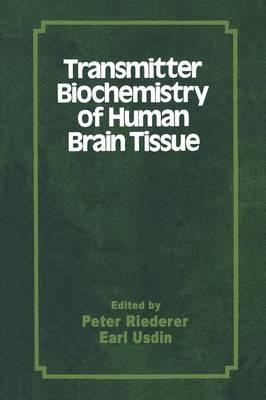 Transmitter Biochemistry of Human Brain Tissue: Proceedings of the Symposium held at the 12th CINP Congress, Göteborg, Sweden, June, 1980