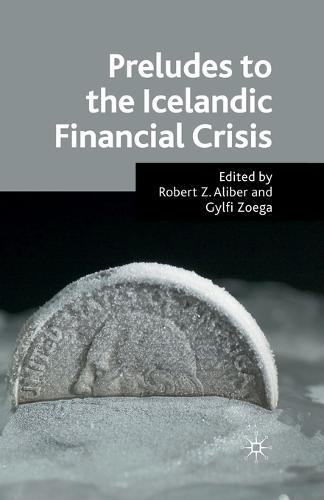 Preludes to the Icelandic Financial Crisis