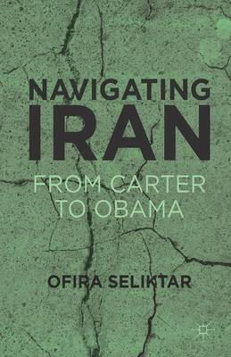 Navigating Iran: From Carter to Obama