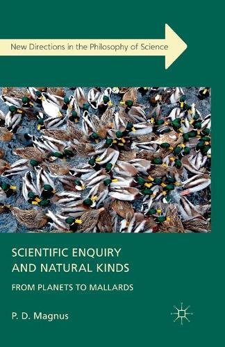 Scientific Enquiry and Natural Kinds: From Planets to Mallards