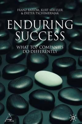 Enduring Success: What Top Companies Do Differently