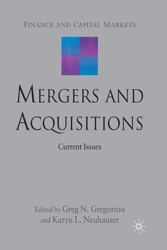 Mergers and Acquisitions: Current Issues