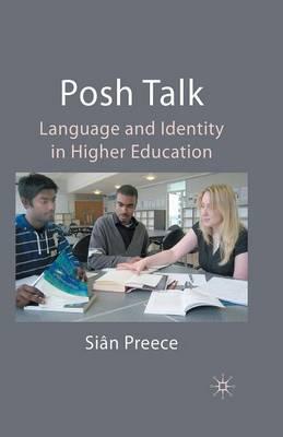 Posh Talk: Language and Identity in Higher Education