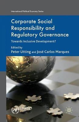 Corporate Social Responsibility and Regulatory Governance: Towards Inclusive Development?