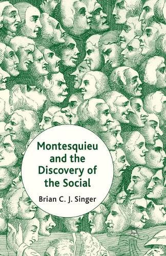 Montesquieu and the Discovery of the Social