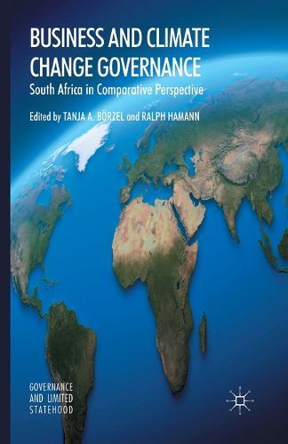 Business and Climate Change Governance: South Africa in Comparative Perspective