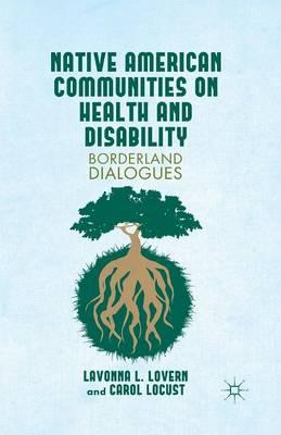 Native American Communities on Health and Disability: A Borderland Dialogues