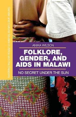 Folklore, Gender, and AIDS in Malawi: No Secret Under the Sun