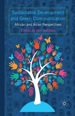 Sustainable Development and Green Communication: African and Asian Perspectives
