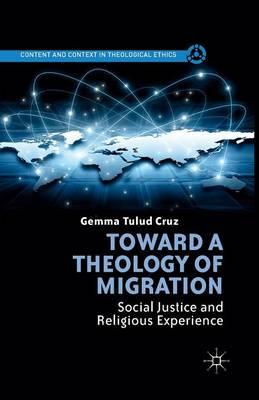 Toward a Theology of Migration: Social Justice and Religious Experience