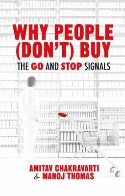 Why People (Don’t) Buy: The Go and Stop Signals