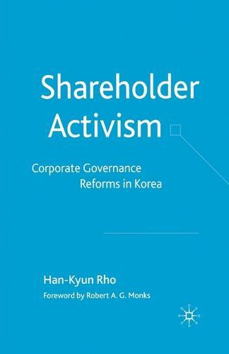 Shareholder Activism: Corporate Governance and Reforms in Korea