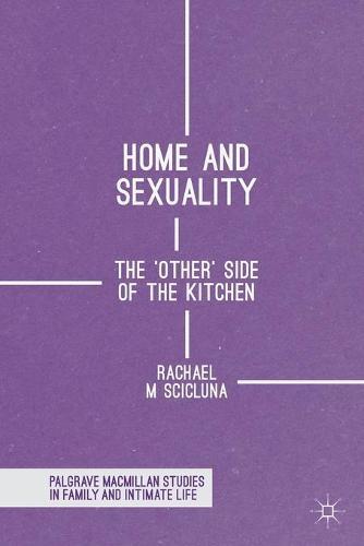 Home and Sexuality: The 'Other' Side of the Kitchen