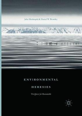 Environmental Heresies: The Quest for Reasonable