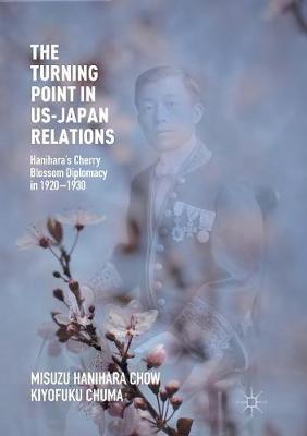 The Turning Point in US-Japan Relations: Hanihara’s Cherry Blossom Diplomacy in 1920-1930