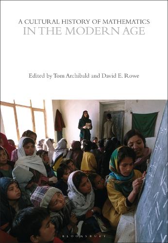 A Cultural History of Mathematics in the Modern Age