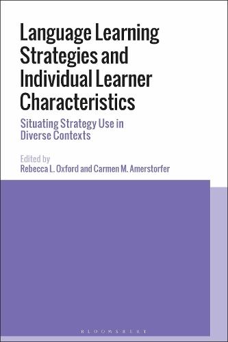 Language Learning Strategies and Individual Learner Characteristics: Situating Strategy Use in Diverse Contexts