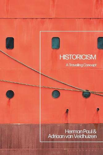 Historicism: A Travelling Concept