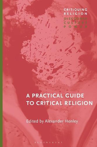 A Practical Guide to Critical Religion