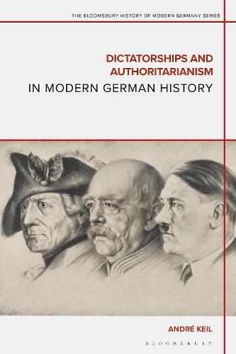 Dictatorships and Authoritarianism in Modern German History