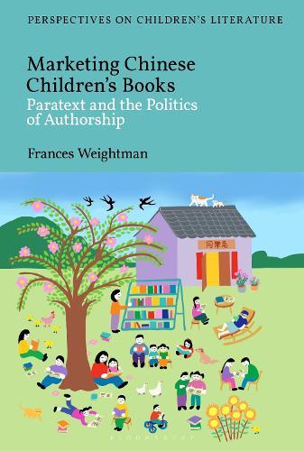 Marketing Chinese Children's Books: Paratext and the Politics of Authorship