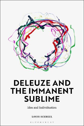 Deleuze and the Immanent Sublime: Idea and Individuation