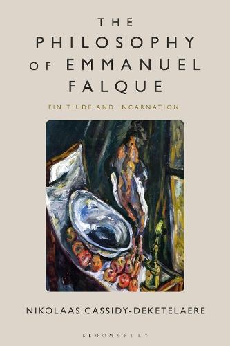 The Philosophy of Emmanuel Falque: Finitude and Incarnation