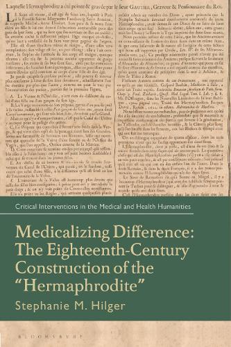 Medicalizing Difference: The Eighteenth-Century Construction of the ""Hermaphrodite""