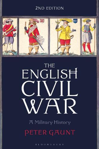 The English Civil War: A Military History