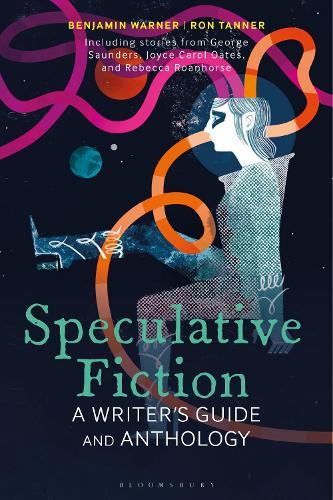 Speculative Fiction: A Writer's Guide and Anthology