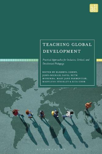 Teaching Global Development: Practical Approaches for Inclusive, Critical, and Decolonized Pedagogy