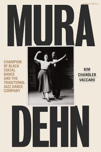Mura Dehn: Champion of Black Social Dance and the Traditional Jazz Dance Company