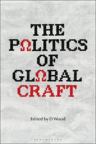 The Politics of Global Craft