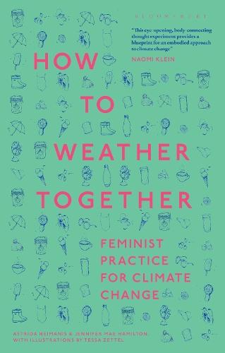 How to Weather Together: Feminist Practice for Climate Change