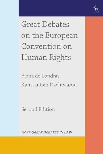 Great Debates on the European Convention on Human Rights