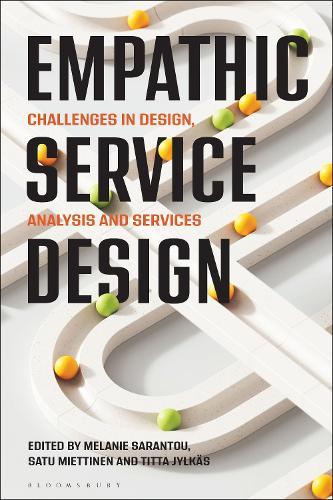Empathic Service Design: Challenges in design, analysis and services