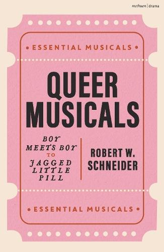 Queer Musicals: Boy Meets Boy to Jagged Little Pill
