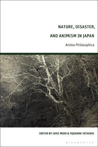 Nature, Disaster, and Animism in Japan: Anima Philosophica