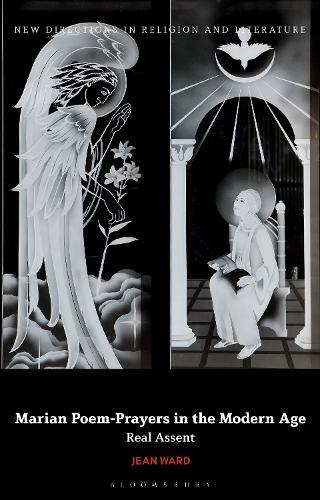 Marian Poem-Prayers in the Modern Age: Real Assent