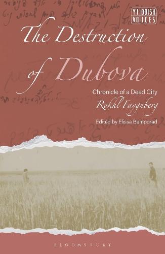 The Destruction of Dubova: Chronicle of a Dead City
