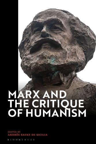 Marx and the Critique of Humanism