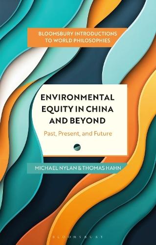 Environmental Equity in China and Beyond: Past, Present, and Future